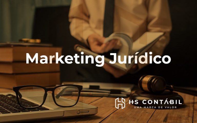 Marketing Juridico Quais As Melhores Praticas E Suas Limitacoes Legais - Contabilidade em Santo André - SP | HS Contábil