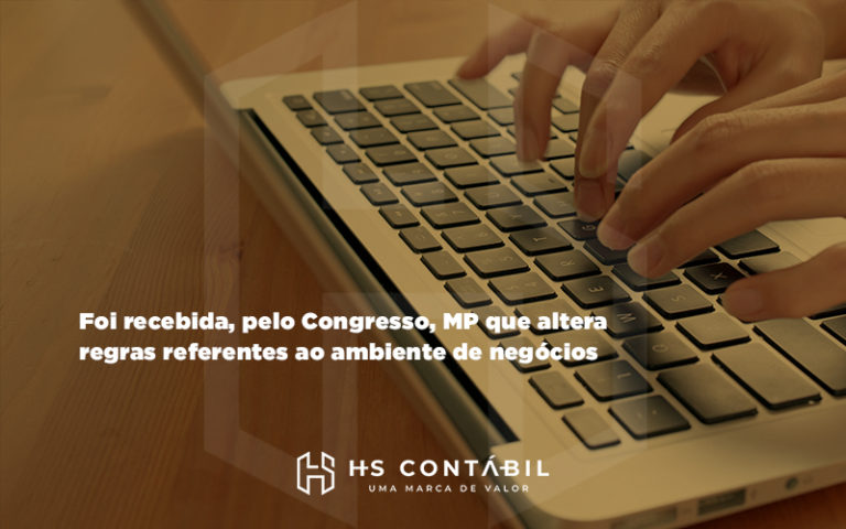 Mp Que Altera Regras Referentes Ao Ambiente De Negócios - Contabilidade em Santo André - SP | HS Contábil