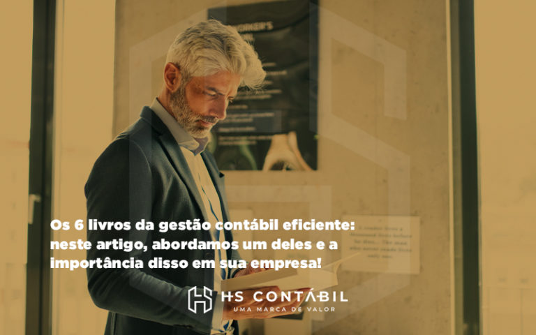 Os 6 Livros Da Gestão Contábil Eficiente - Contabilidade em Santo André - SP | HS Contábil